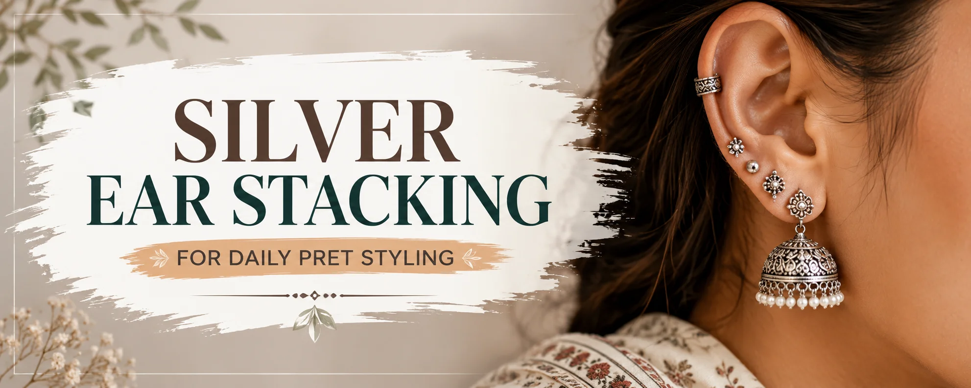 Silver Ear Stacking Guide | Khaas Items